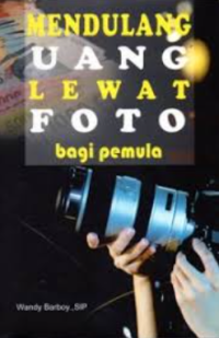 Image of Mendulang Uang Lewat Foto Bagi Pemula