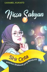 Image of Nissa Sabyan : Sihir Cinta Pelantun Shalawat Yang Mendunia